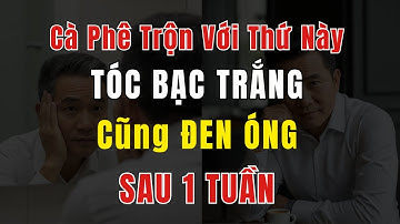 Cách Trị Tóc Bạc Sớm Với Cà Phê – Giúp Tóc Đen, Chắc Khỏe Và An Toàn Sau 7 Ngày!