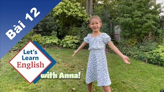 Bài 12: Vườn cây được trồng như thế nào? Lesson 12: How does a garden grow?