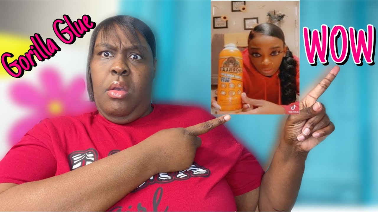 GORILLA GLUE GONE WRONG GORILLA GLUE GIRL YouTube