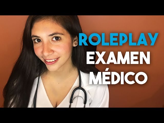 ASMR in Spanish -  Doctor Roleplay Yearly Exam