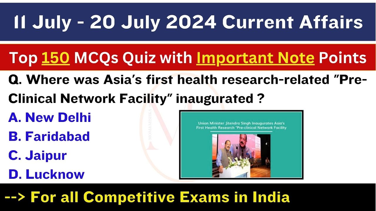 July 2024 Current Affairs - Part 2 - Top MCQs Quiz - Important Current ...