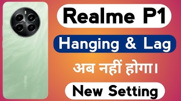 Realme P1 5G Mobile Hanging Problem | How to Solve Hanging or Lagging Problem in Realme P1 Mobile