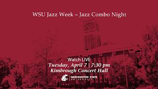 WSU Jazz Week - Jazz Combo Concert