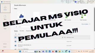PENJELASAN MS VISIO UNTUK PEMULA