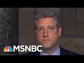 Rep. Tim Ryan Walks Out Of State Of The Union: ‘Give Me A Break!’ | The Last Word | MSNBC