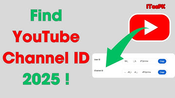 How to Find Your YouTube Channel ID: Quick & Easy Guide (2025)