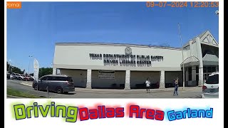 Driving: Tom Thumb Northwest Hwy Garland TX TDPS Driver License Mega Center Saturn Rd A Garland TX.