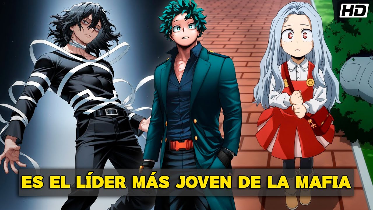 QHPS Izuku Se Convirtiera En El Jefe Más Joven De La Mafia Y Un Justiciero?