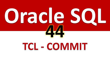 Oracle SQL Developer Tutorial For Beginners   44  TCL   COMMIT