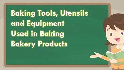 BAKING TOOLS, UTENSILS AND EQUIPMENT/ TVL/ HE/ BPP