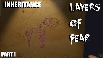 CREEPIEST CHILDHOOD - Layers of Fear: Inheritance part 1 - Gameplay