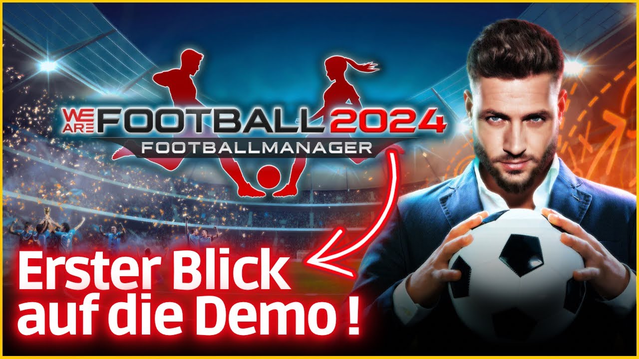 We are Football 2024 - Gerald Köhler ist zurück! (Demo Gameplay - Deutsch)