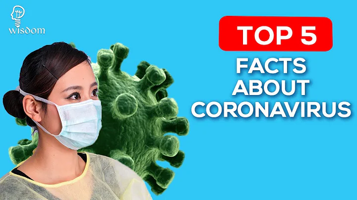 Facts on coronavirus | 5 Facts about the coronavirus disease | Covid-19 | Wisdom