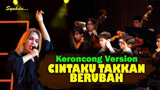 CINTAKU TAKKAN BERUBAH - ANIE CARERA  || Keroncong Version Cover