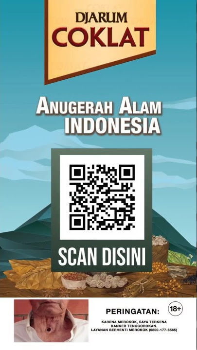 Download lagu Djarum Coklat Kretek - Anugerah Alam Indonesia [Scan Here] (2023)