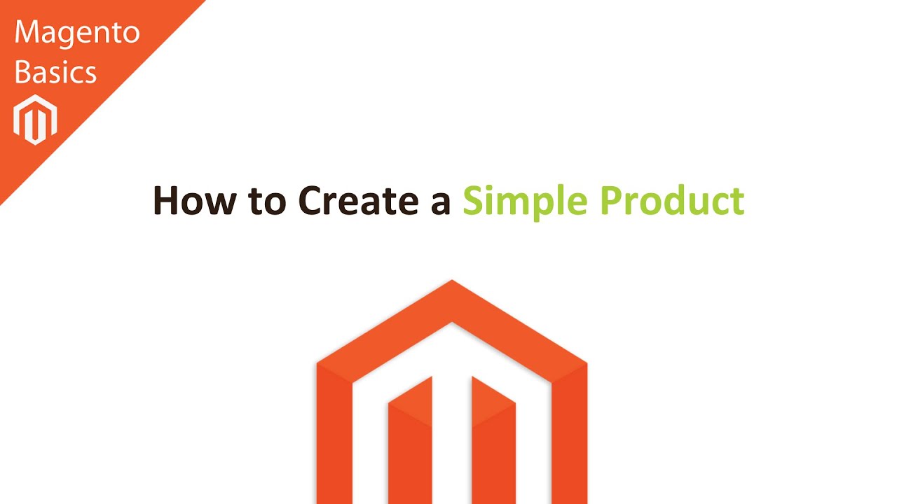 How to Create a Simple Product in Magento - YouTube