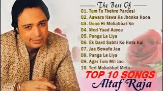Altaf Raja All Time Hits Songs - Best Of Altaf Raja 2021 | Altaf Raja Romantic Hindi Songs