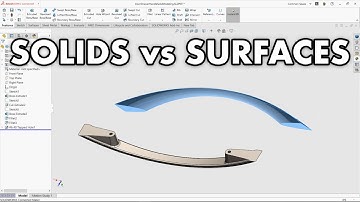 Solid vs. Surface modeling in SOLIDWORKS