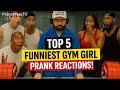 Top 5 FUNNIEST Gym Girl Prank Reactions!