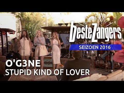 O'G3NE - Stupid kind of lover | Beste Zangers 2016