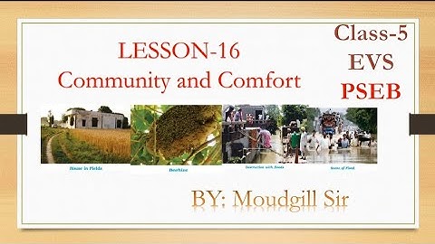 CH-16 COMMUNITY AND COMFORT CLASS 5 EVS PSEB BY MOUDGILL SIR