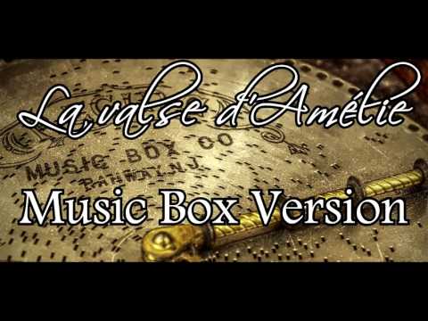 La valse d'Amélie -Music Box Version