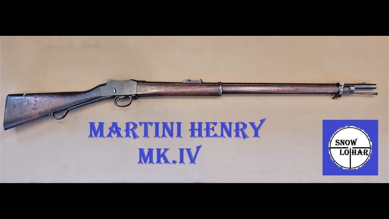 Martini Henry Mk. IV YouTube