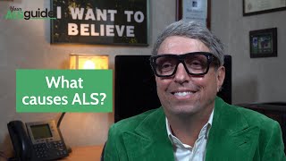 What causes ALS?