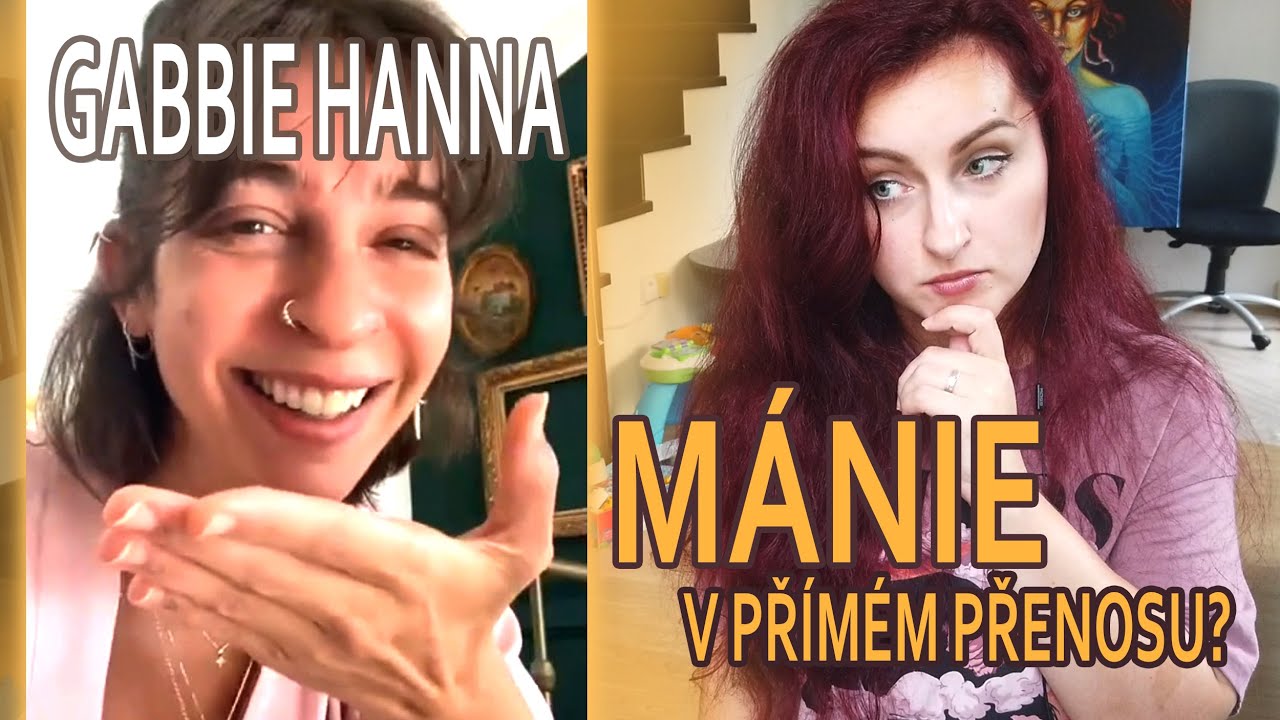 Gabbie Hanna - manická psychóza v přímém přenosu? 