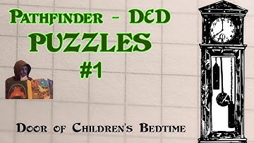 Pathfinder D&D Puzzles #1 - Door of Children