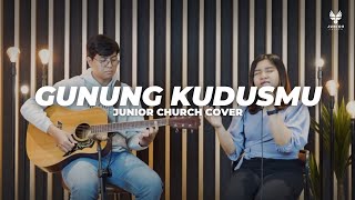 Gunung KudusMu - Junior Church Cover (JC Cover)