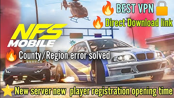 Need for Speed Mobile County error solved | Need for Speed Mobile VPN | login error solved