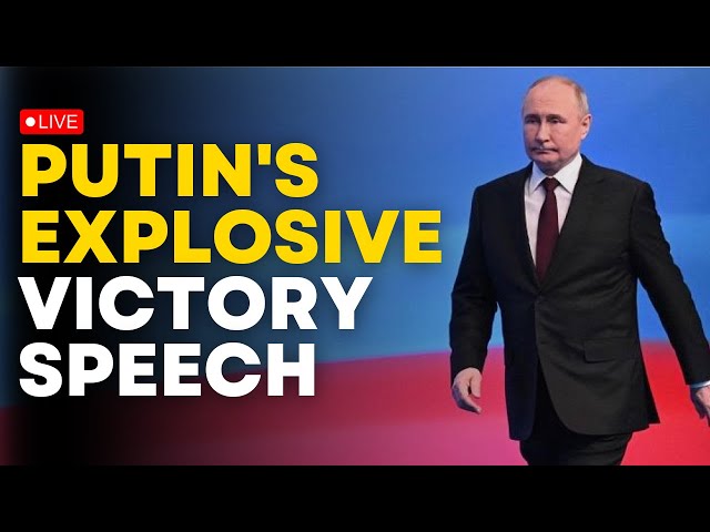 Putin Speech LIVE | Putin Claims Massive Win In Russia Elections, Gives Warning To West | Times Now