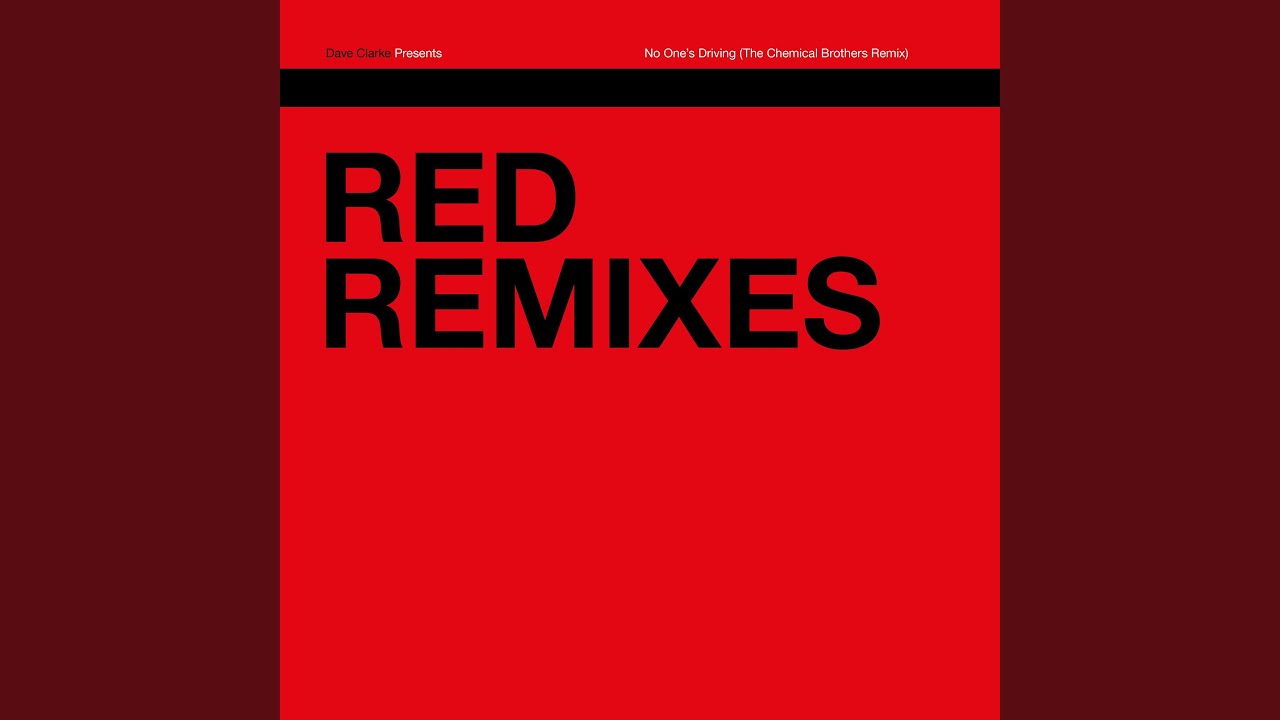 No One's Driving (The Chemical Brothers Remix) (2024 Remaster)
