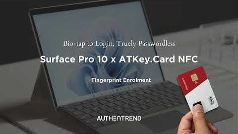 ATKey Card NFC x Surface Pro 10  - Enroll Fingerprint