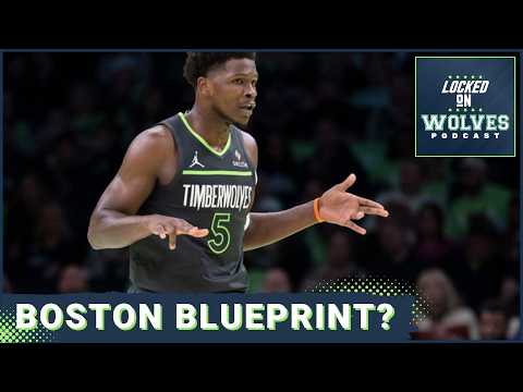 How Minnesota Timberwolves Followed Part of Boston Celtics Blueprint | Jonathan Kuminga An Option?