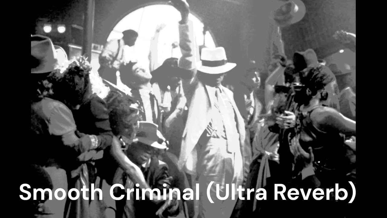 Michael Jackson - Smooth Criminal ( Full Reverb )