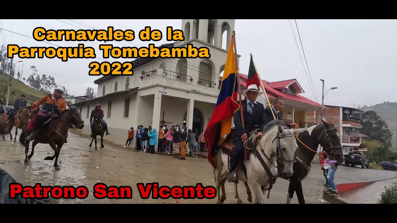 CARNAVALES 2022 PARROQUIA TOMEBAMBA