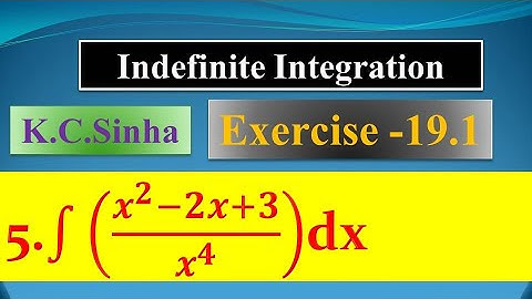 int {(x^2 - 2x + 3)/ x^4} dx |K.C Sinha| |Ex. 19.1||Ques. no. 05| Indefinite Integration |