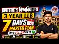 Allahabad University 3 Year LLB 2026 | 7 Days Master Plan 🔥 | बस ये Follow कर लो | AU LLB Strategy