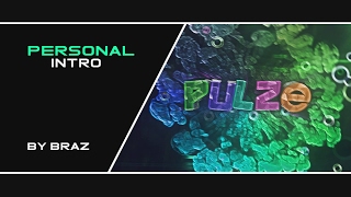 ✘Personal Intro😍✘By Braz✘