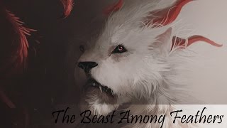 The Beast Among Feathers - Time Lapse