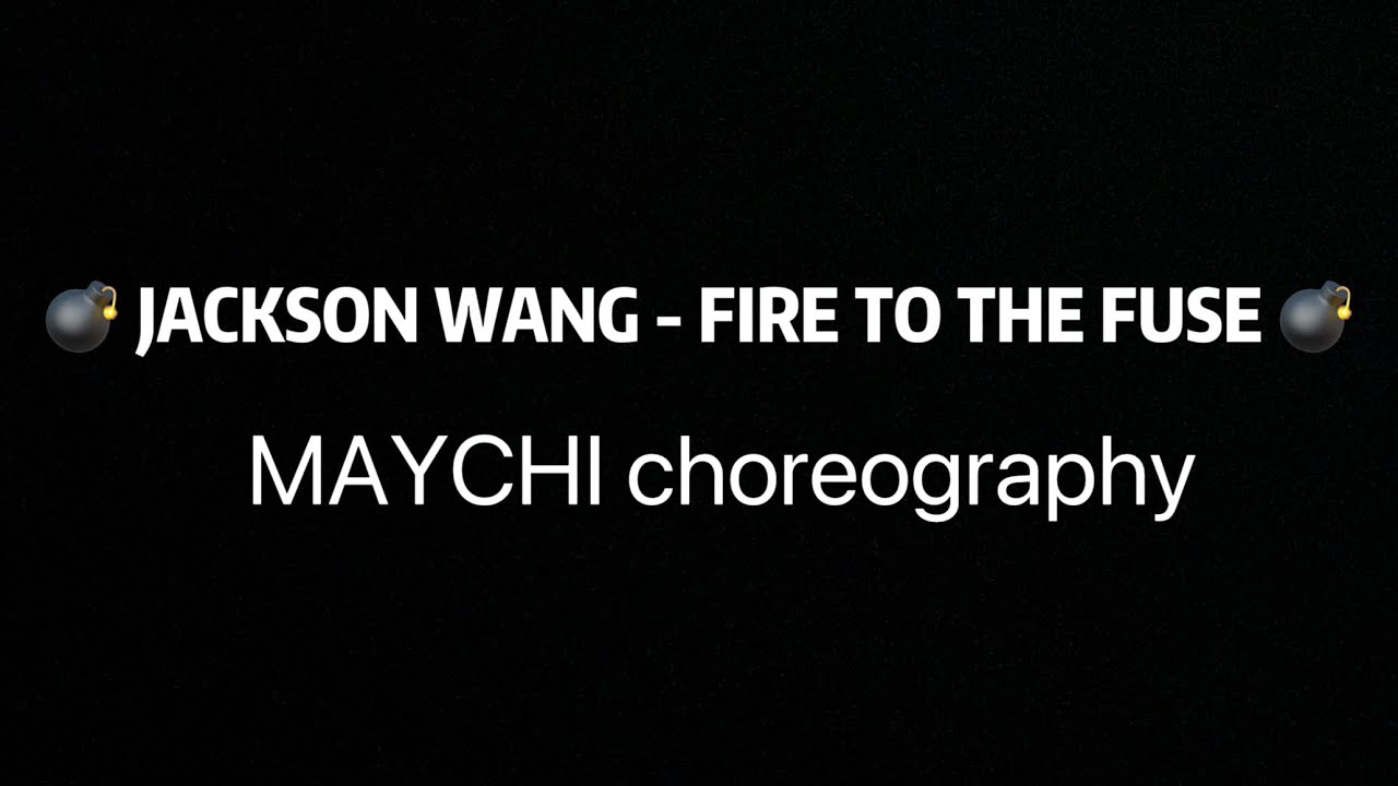 Jackson WANG (&88rising) "Fire to the Fuse" Short Dance YouTube