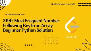 2190. Most Frequent Number Following Key In an Array | LeetCode Solution in Python | Easy Problem#cs