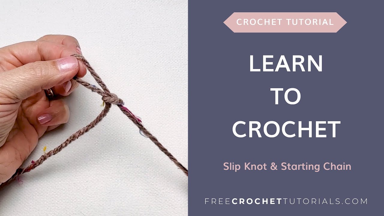 Learn to Crochet Slip Knot and Starting Chain Tutorial YouTube