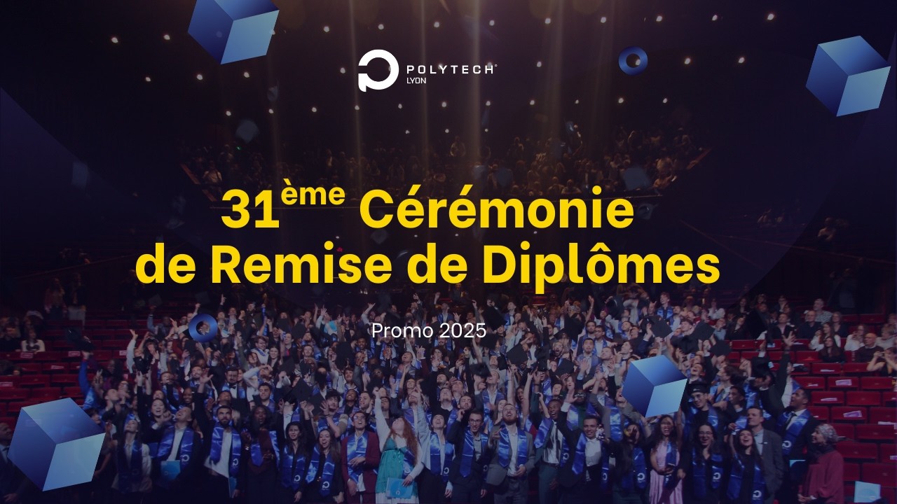 Cérémonie de remise des diplômes | Promotion 2025 – Polytech Lyon 🎓
