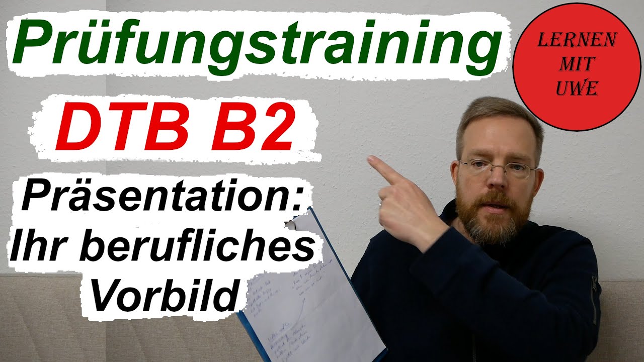 Berufliches Vorbild B2 Beispiel Deutsch-Test für den Beruf B2 – 18 – Sprechen Teil 1 – Thema 4: Ihr