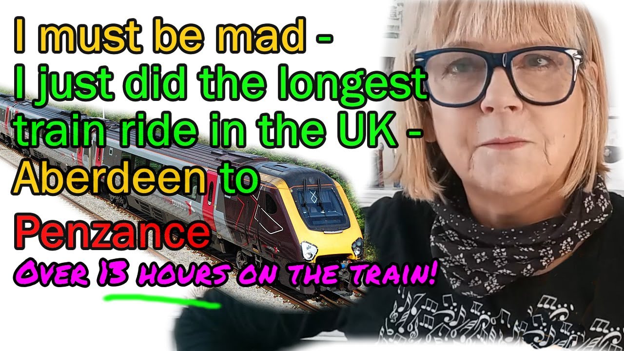 i-did-the-longest-train-ride-in-the-uk-aberdeen-to-penzance-in-one-go