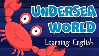 UNDERSEA ANIMALS for KIDS || Learn English - Учим английский для детей - Подводный мир