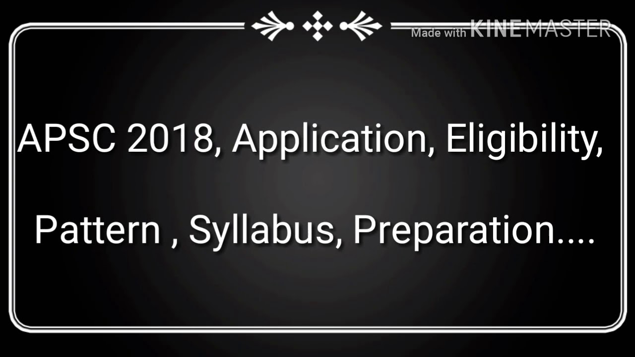 APSC 2018 syllabus in detail..